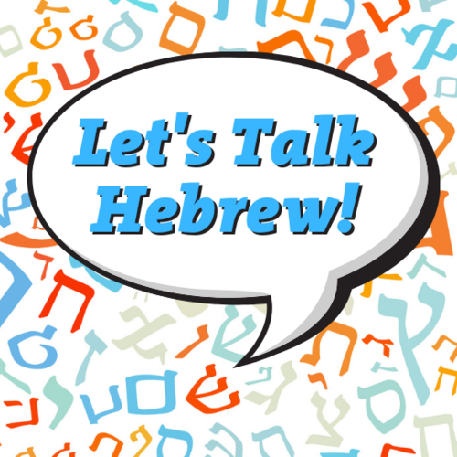 Let's Talk Hebrew!